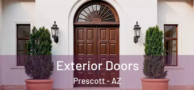 Exterior Doors Prescott - AZ